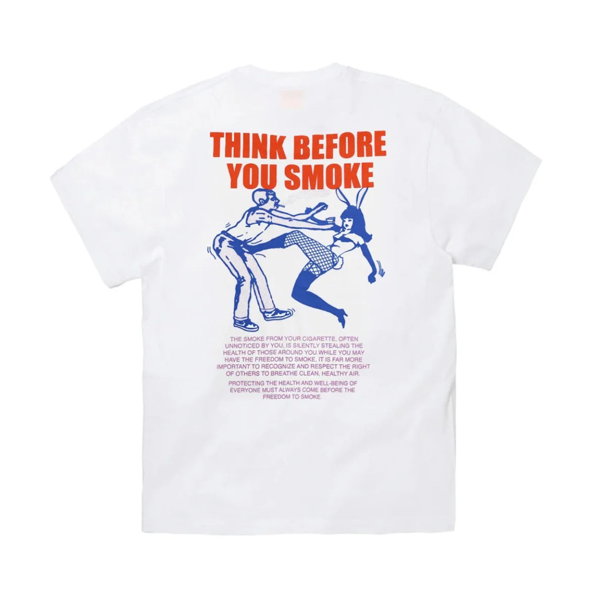 Think Before You Smoke Tee 'White'