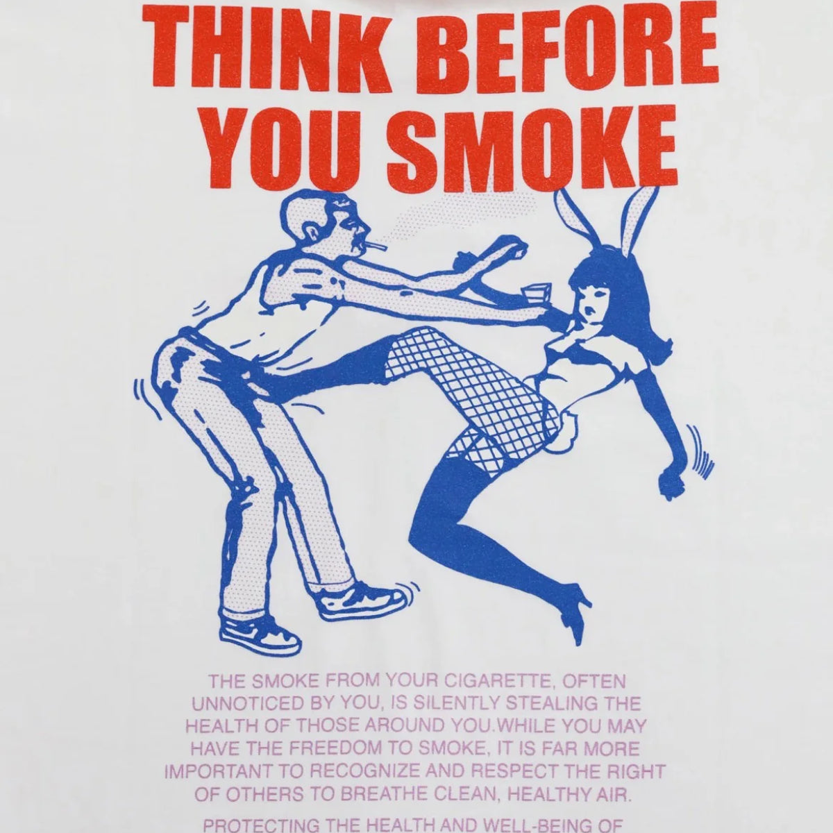 Think Before You Smoke Tee 'White'