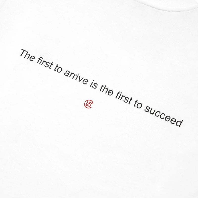 The First To Arrive Is The First To Succeed Tee 'White'
