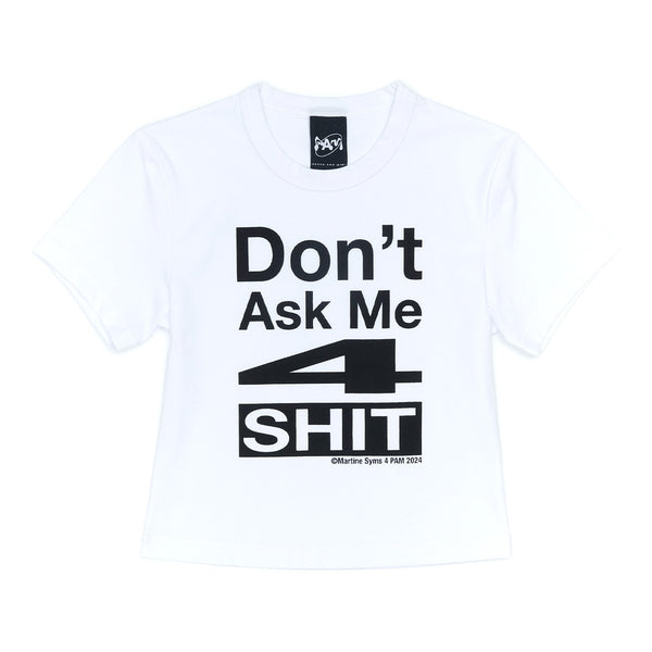 + Martine Syms Don't Ask Me Baby Tee 'White'