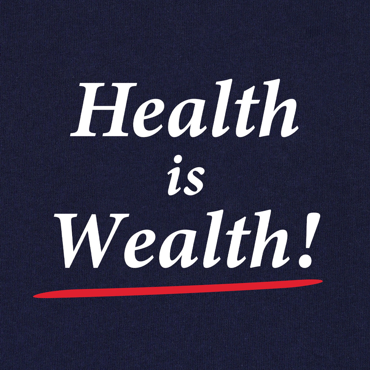 Health Is Wealth Tee 'Dark Navy'